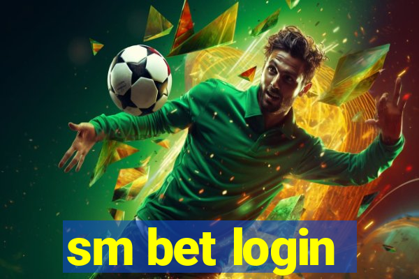 sm bet login